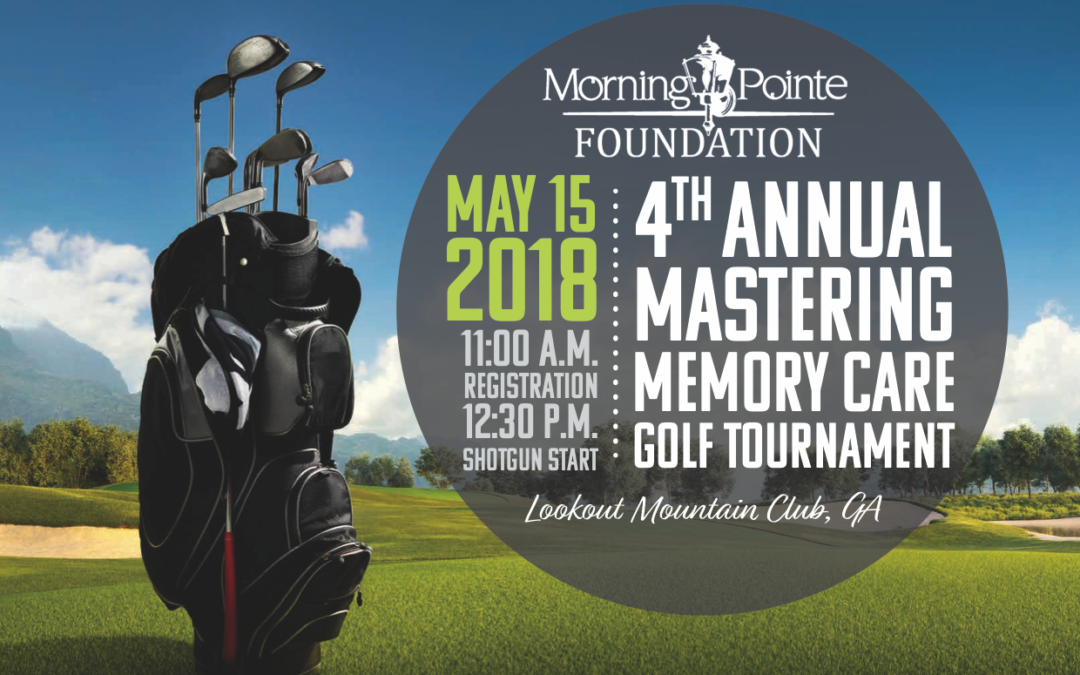 Morning Pointe Foundation hosts its 4th Annual Mastering Memory Care Golf Tournament at Lookout Mountain Golf Club, GA! Good luck to all of our teams and event sponsors!