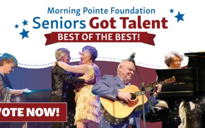 Morning Pointe Foundation invites votes for Seniors Got Talent 2022 Best of the Best winner